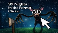 99 Nights in the Forest: Clicker