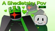 PLay A Shedletsky POV now!