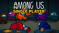 Play Among Us Single Player now!