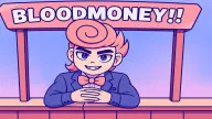 Play BLOODMONEY! now!