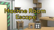 Machine Room Escape
