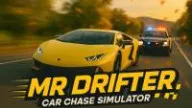 PLay Mr. Drifter: Car Chase Simulator now!
